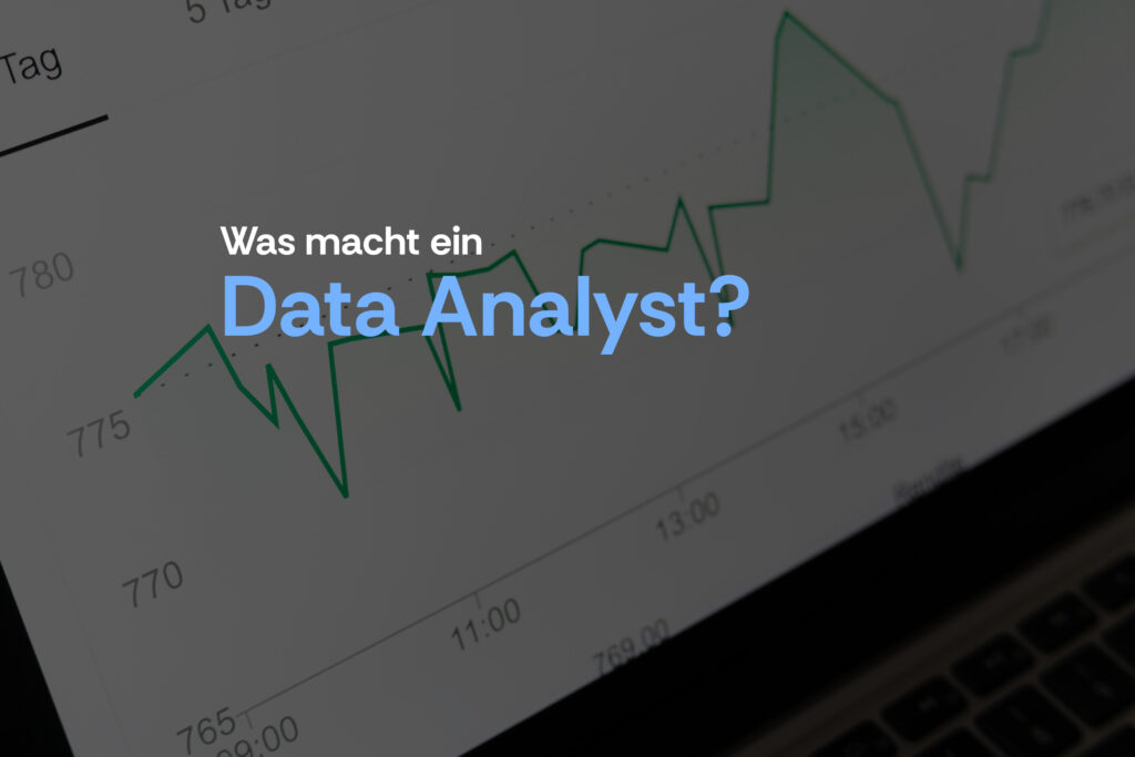 Was macht ein Data Analyst?